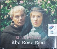 The Rose Rent written by Ellis Peters performed by Derek Jacobi on CD (Abridged)